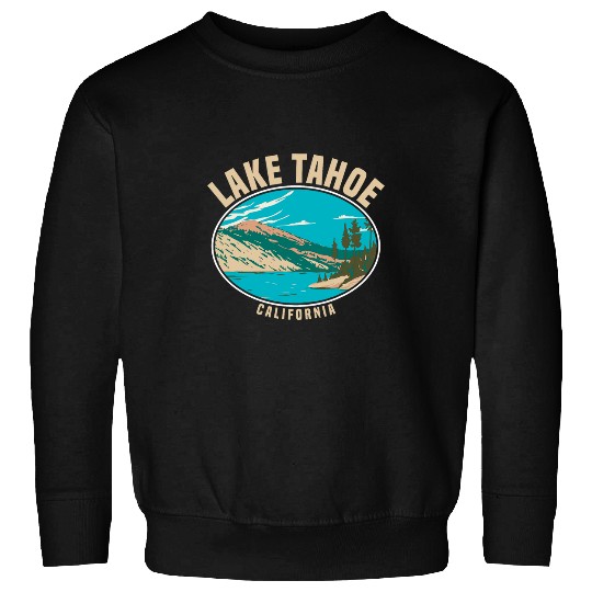 Lake Tahoe californias Beautiful Nature Camping Hiking Sweatshirts