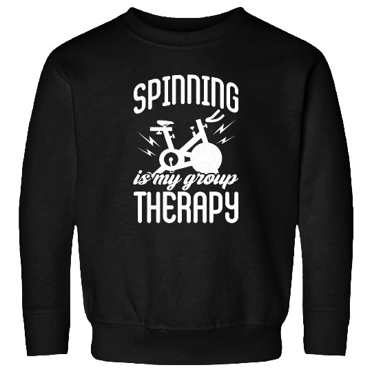 Spinning Is My Group Therapy Spin Class Gym Bike Exercise Sweatshirts