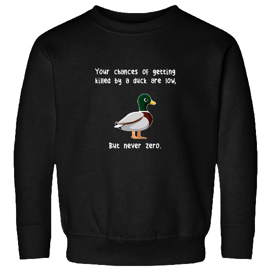 Duck Pet Never Zero Funny Cute Pet Mallard Duck Bird Farmer Sweatshirts