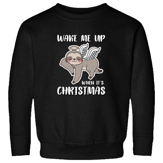 Sloth Pet Wake Me Up Christmas Sloth Christmas Angel Sweatshirts