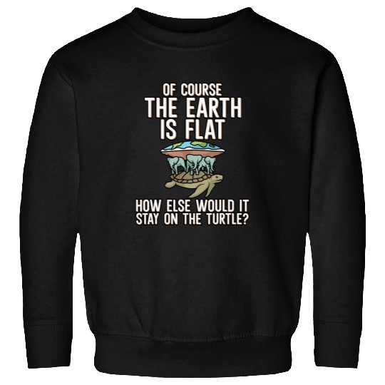 Turtle Pet Modern turtle flat earth society Sweatshirts