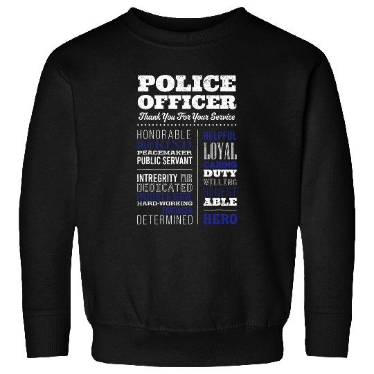 Police Officer Thank You For Your Service Policeman Grunge Sweatshirts