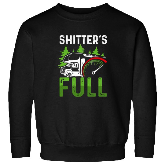 Motorhomes RV Camping Camper ShitterS Full Sweatshirts