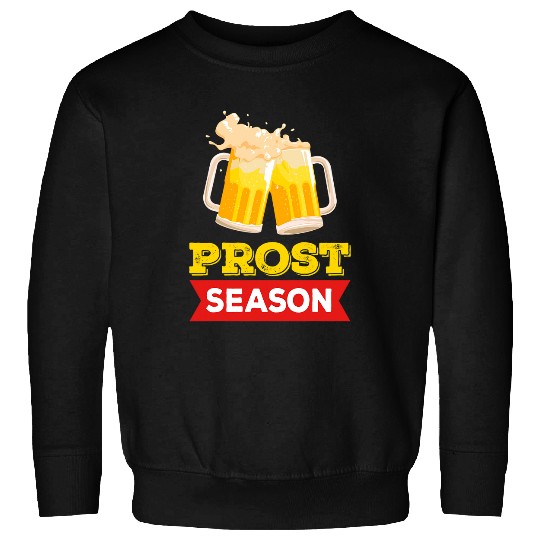 Beer Fun Prost Drinking Beer Drinker Party Bar Crawl Pub Drinking 1 Sweatshirts