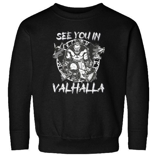 See YOU IN VALHALLA Vikings Nordish Odin Thor Sweatshirts