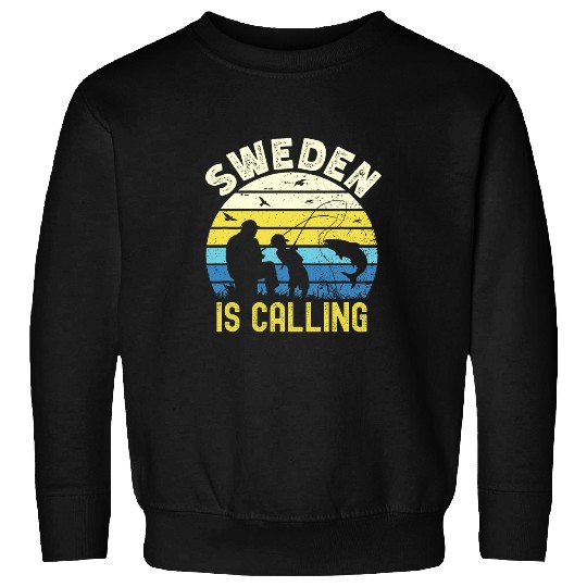 Sweden Is Calling Sweden Family Vacation And Fishing Sweatshirts