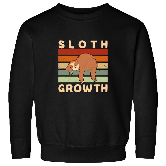 Sloth Pet Growth Funny Profession Humor Career Lazy Sayings 2 Sweatshirts