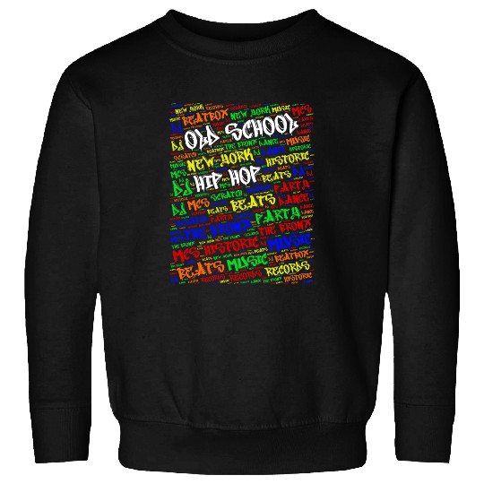 Old School Hip Hop Graffiti Bronx Tribute Sweatshirts