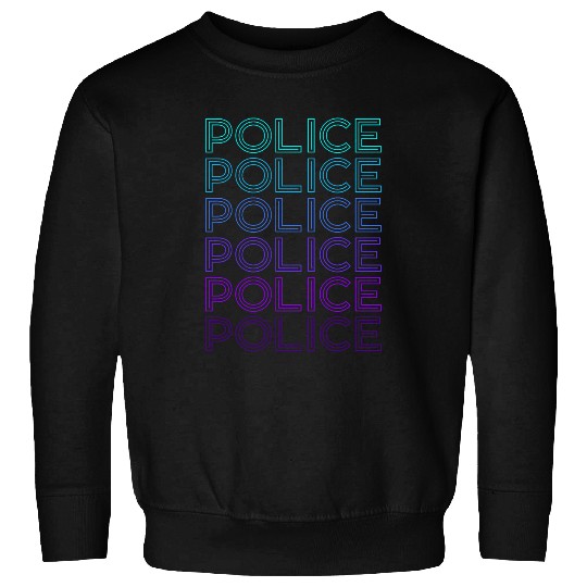 Police Police Officer Retro Law Enforcement Sweatshirts