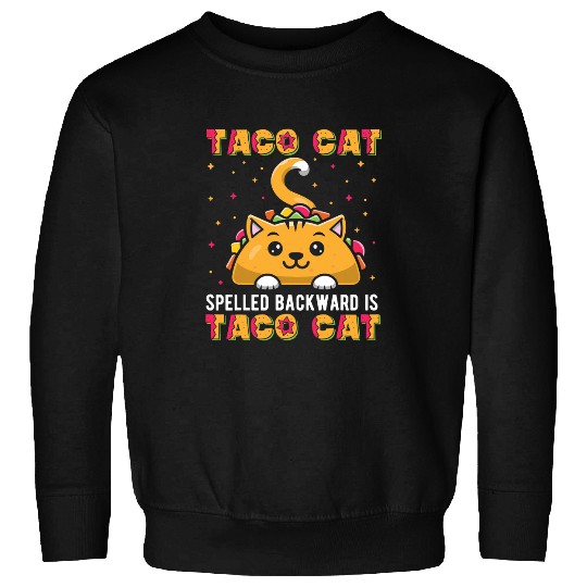 Taco Cat Tacocat Cinco De Mayo Cat Tacos Mexico Sweatshirts