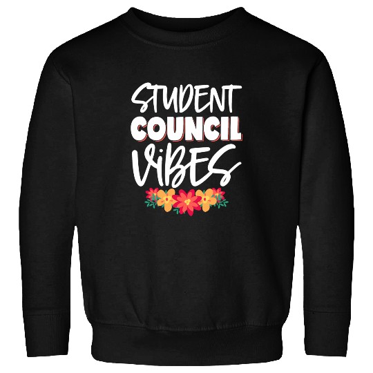 Student Council Vibes Sweatshirts