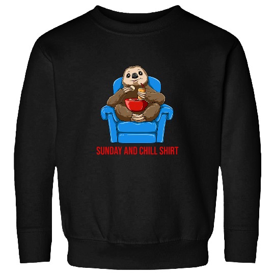 Sloth Pet Sunday and Chill Sweatshirts