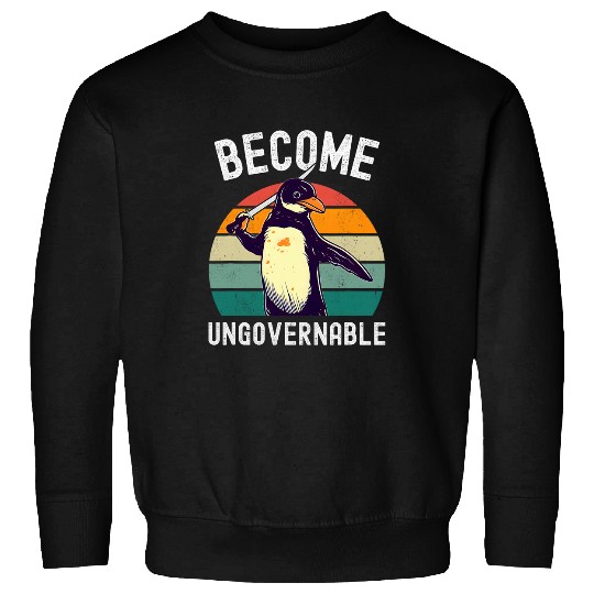 Penguin Pet Become Ungovernable Meme Funny Penguin Meme Retro Vintage Sweatshirts