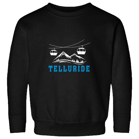 Telluride Colorado Mountains Skis Skiing Snowboard Vacation Sweatshirts