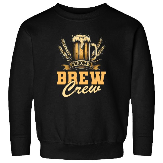 Beer Fun Groom s Brew Crew Funny Groomsmen Beer Team Bachelor Party Sweatshirts