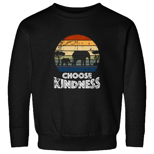 Elephant Pet Choose Kindness vintages Elephant in Africa Love Sweatshirts