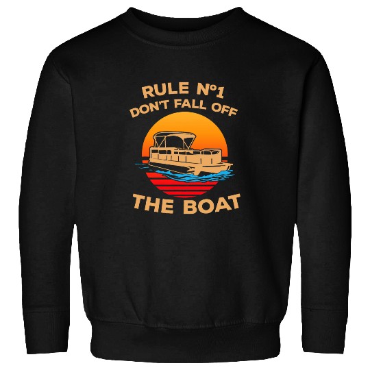 Pontoon Fun Dont Fall Off The Boat Pontoon Boating Sea Life Sweatshirts