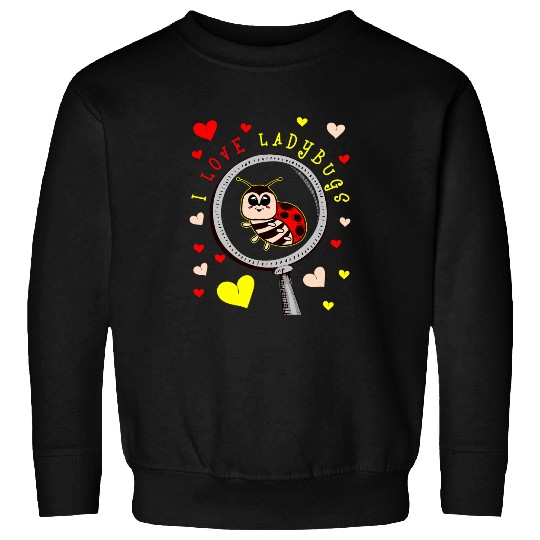 I Love Ladybugs Valentines Day Girlfriend Boyfriend Top Love Sweatshirts