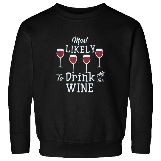 Wines Fun Happy Passover mosts Likely Drink All The Wines Family Seder Sweatshirts