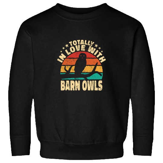 Owl Pet Totally in Love with Barn owls birdwatching retro birding Sweatshirts