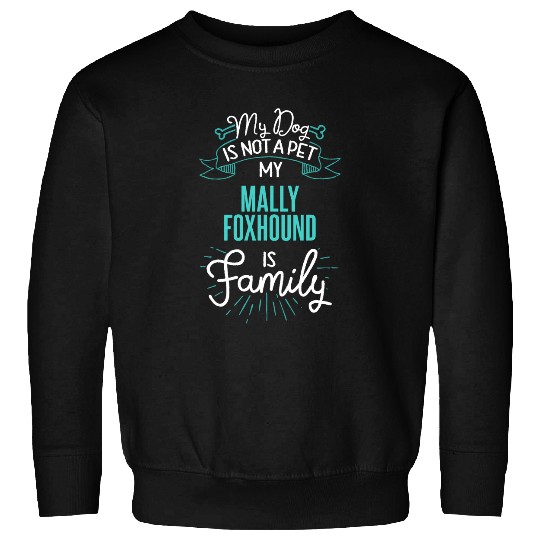 Cute Mally Foxhound Design Family Dog Giftn Sweatshirts