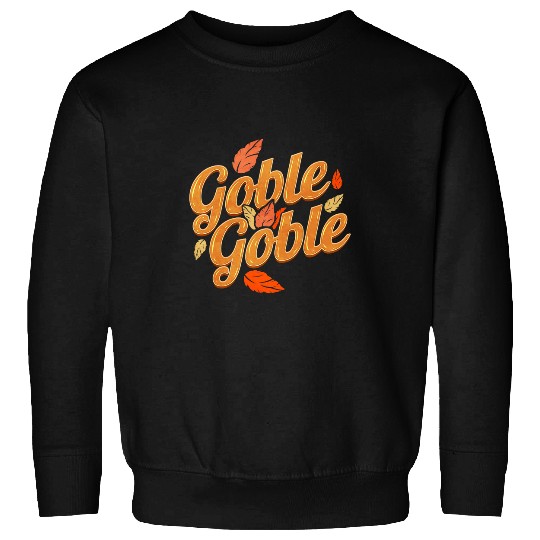 Lacrosse Gift Gobble Gobble Says The Turkey On Thanksgiving Sweatshirts