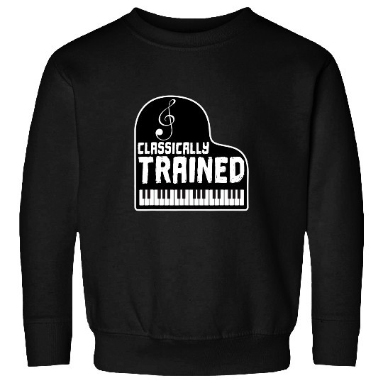 A classically trained music lover pianist keyboard player Sweatshirts