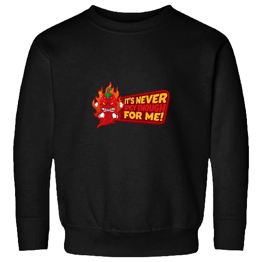 Lacrosse Gift Funny Hot Pepper Its Never Spicy Enough For Meh Pepper Sweatshirts