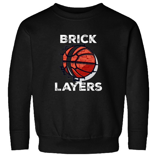 Brick Layers Basketball Sweatshirts
