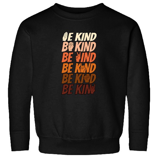 ASL Be Kind No Bully Orange Unity Day Rainbow antis Bullying Sweatshirts