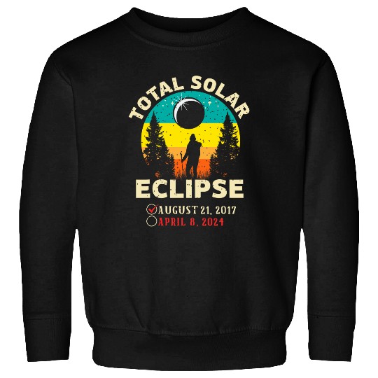 vintages Solar Eclipse 2024 Totality Hiking April 8 2024 Sweatshirts