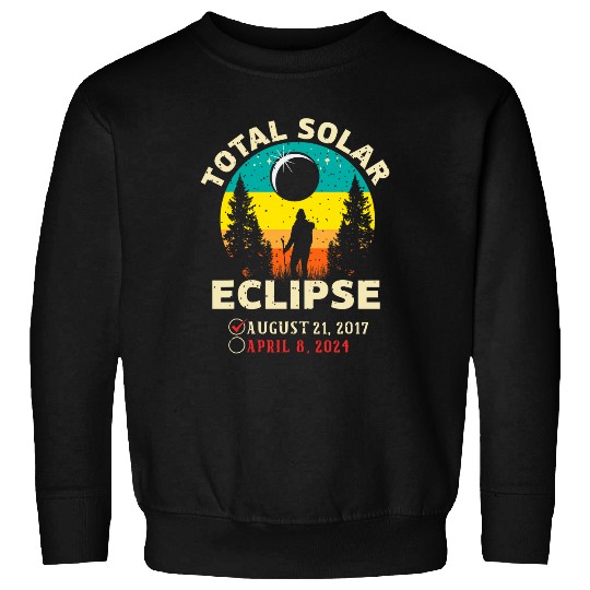 vintages Solar Eclipse 2024 Totality Hiking April 8 2024 Sweatshirts