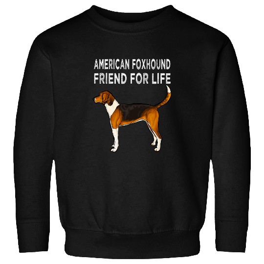 American Foxhound Friend For Life Dog Friendship 2 Sweatshirts