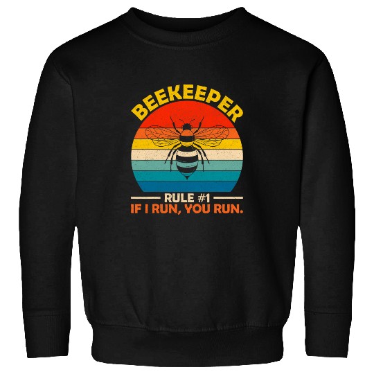 vintages Beekeeper If I Run You Run Save The Bees Sweatshirts