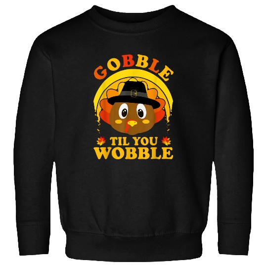 Lacrosse Gift Gobble till You Wobble Baby Funny Turkey Day Gobble Sweatshirts