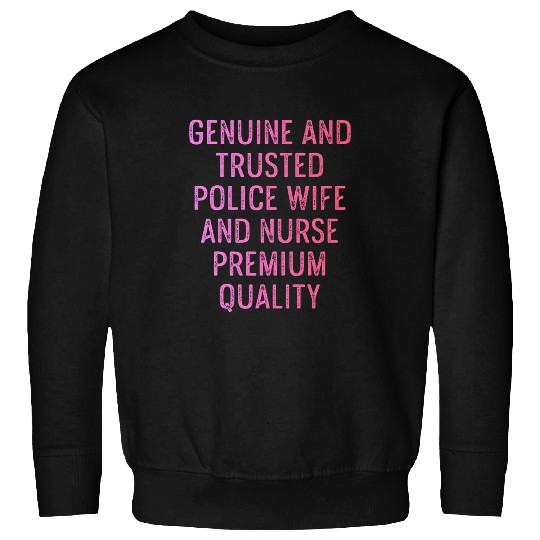 Police Wife nurses Life RN Mom 28 Sweatshirts