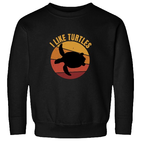 Turtle Pet I Like Turtles Tortoise Turtle Pet Owner Sweatshirts
