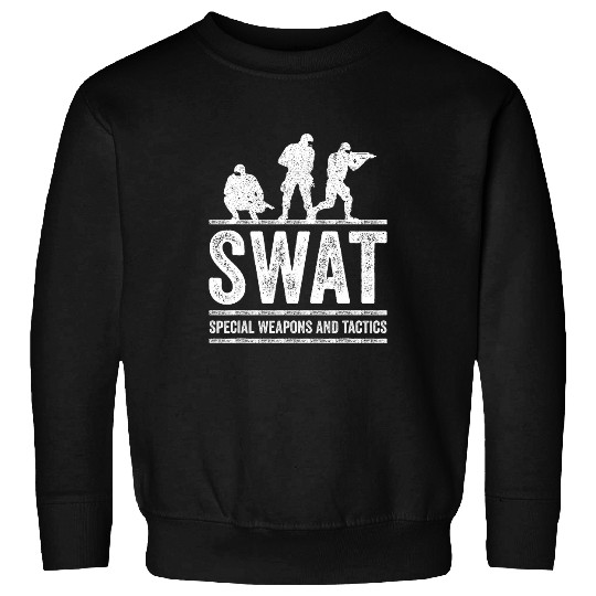 SWAT Team Outfit Special Police Tactics Sweatshirts