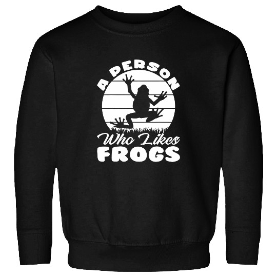A Person Who Likes Frogs I Aesthetic Frog I Toad I Frog Sweatshirts