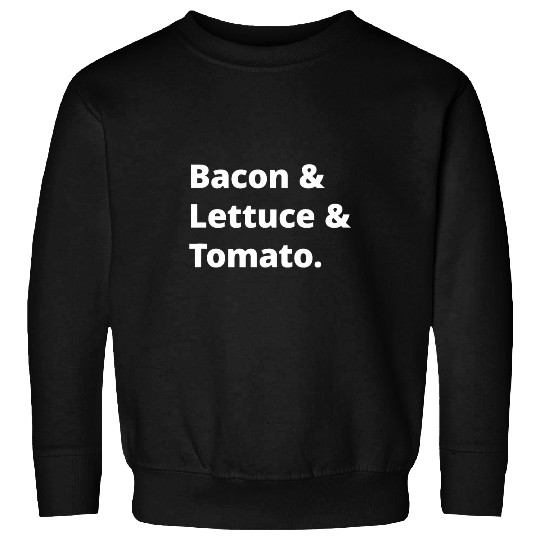 Lacrosse Gift Bacon 2Lettuce 2Tomato Sweatshirts
