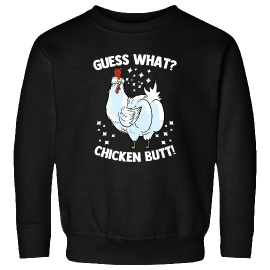 Chicken Lover Funny Animal Guess What Cute Chicken Butt Farmers Sweatshirts