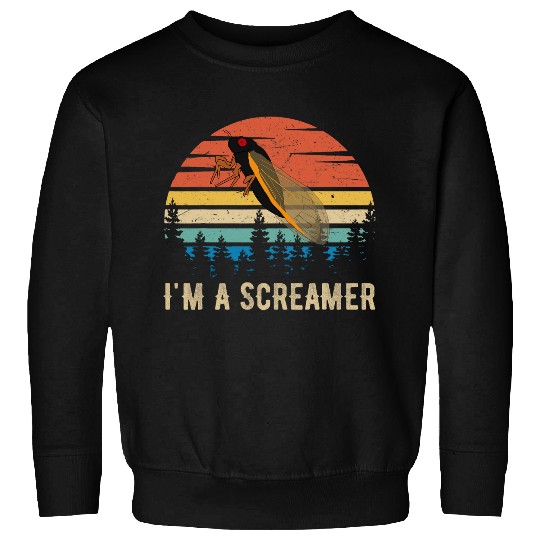 Im A Screamer Funny Cicada Brood X 17 Year Bug Insect Lover Sweatshirts