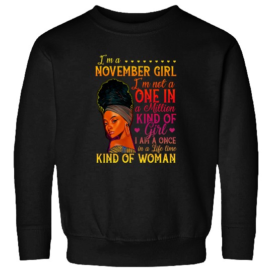 November Girl Birthday Melanin Black Afo Queen Juneteenth Sweatshirts