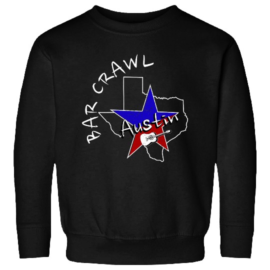 Austin Texas bar crawl 2Austin Bar Scene Sweatshirts