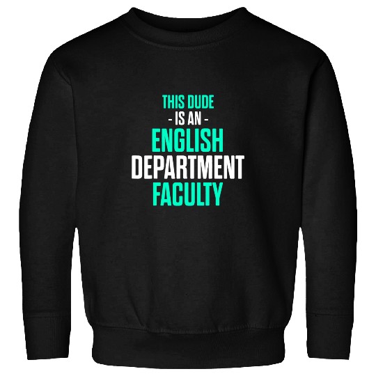 English Department Teacher School Staff 39 Sweatshirts