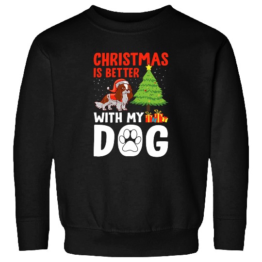 Christmas Is Better With My Dog Santa Hat Spaniel Puppy Love Sweatshirts