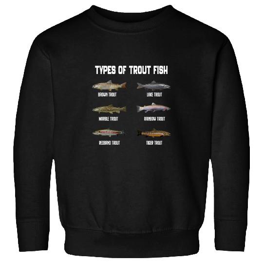 Types of Trout Fish Species Identification Chart Fisherman 2 Sweatshirts
