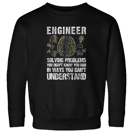 Engineering Solving Problem Software Engineer Gift Sweatshirts