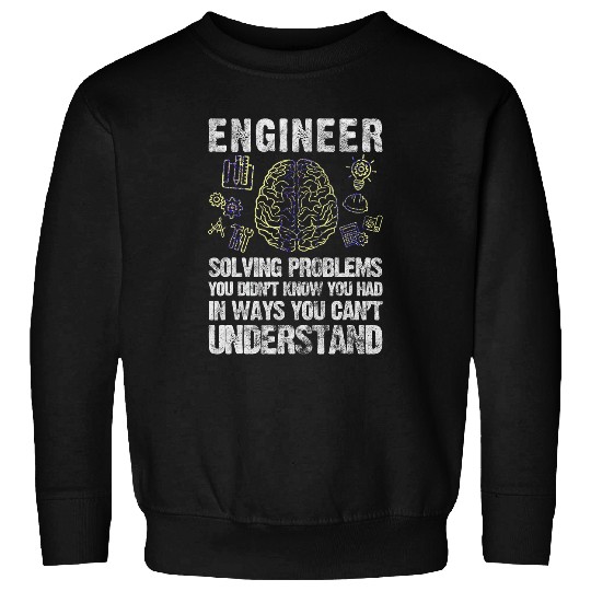 Engineering Solving Problem Software Engineer Gift Sweatshirts