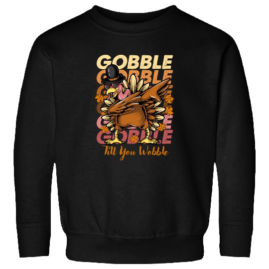 Lacrosse Gift Gobble Till You Wobble Dabbings Turkey Thanksgiving 22 Sweatshirts